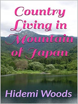 cover image of Country Living in Mountain of Japan